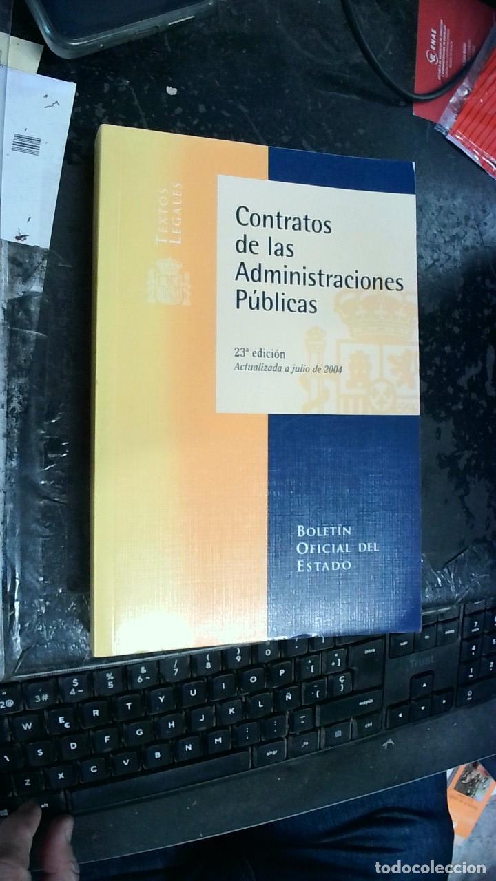 B&uuml;cher: Contratos de las administraciones p&uacute;blicas. 23&ordf; edici&oacute;n. Actualizada a Julio de 2004 - Autores Vario