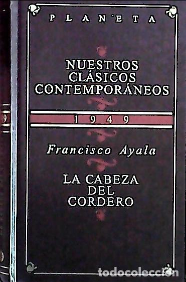 Libri di seconda mano: La cabeza del cordero - Ayala, Francisco: