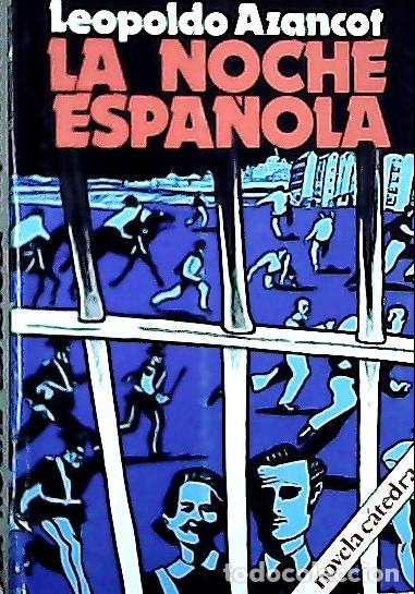 books: La noche espa&ntilde;ola - Azancot, Leopoldo: