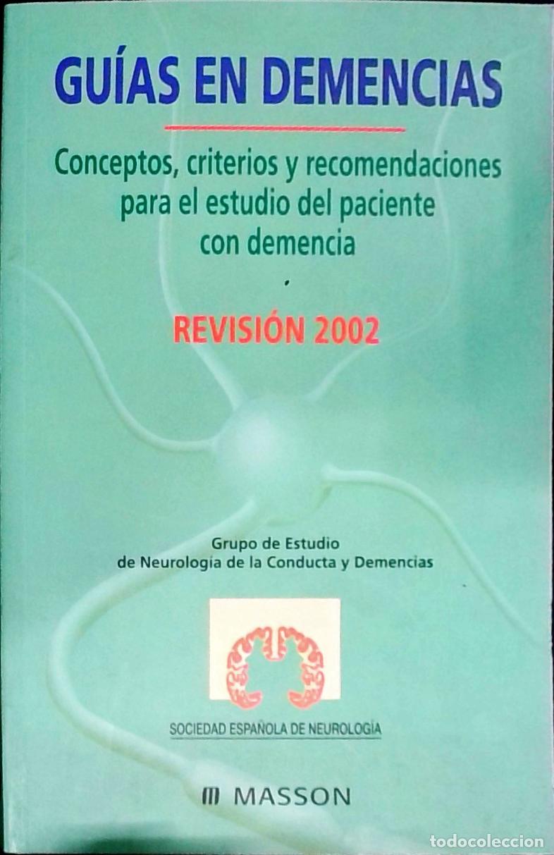 B&uuml;cher: Gu&iacute;as en demencias. Conceptos, criterios y recomendaciones para el estudio del paciente con demencia