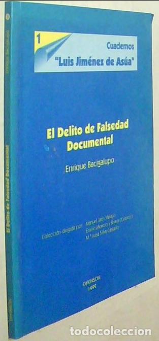 books: El delito de falsedad documental - BACIGALUPO, Enrique: