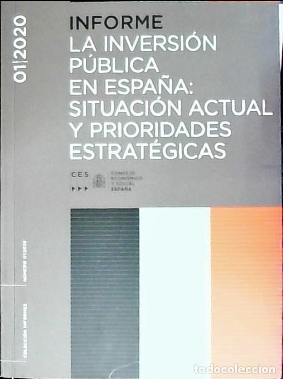 Libri di seconda mano: Informe. La invers&oacute;n p&uacute;blica en Espa&ntilde;a: situaci&oacute;n actual y prioridades estrat&eacute;gicas - Autores Varios