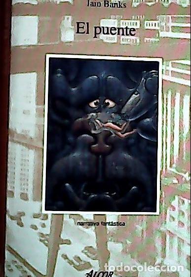 Libros: El puente - Banks, Iain : - Foto 1