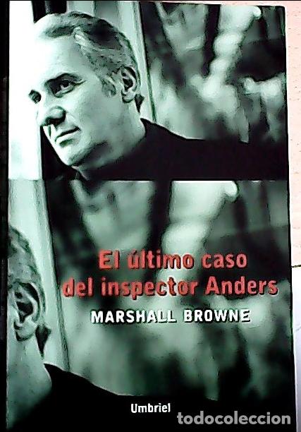 Libri di seconda mano: El &uacute;ltimo caso del inspector Anders - Barrutia, Elena: