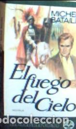 Libri di seconda mano: El fuego del cielo - Bataille, Michel: