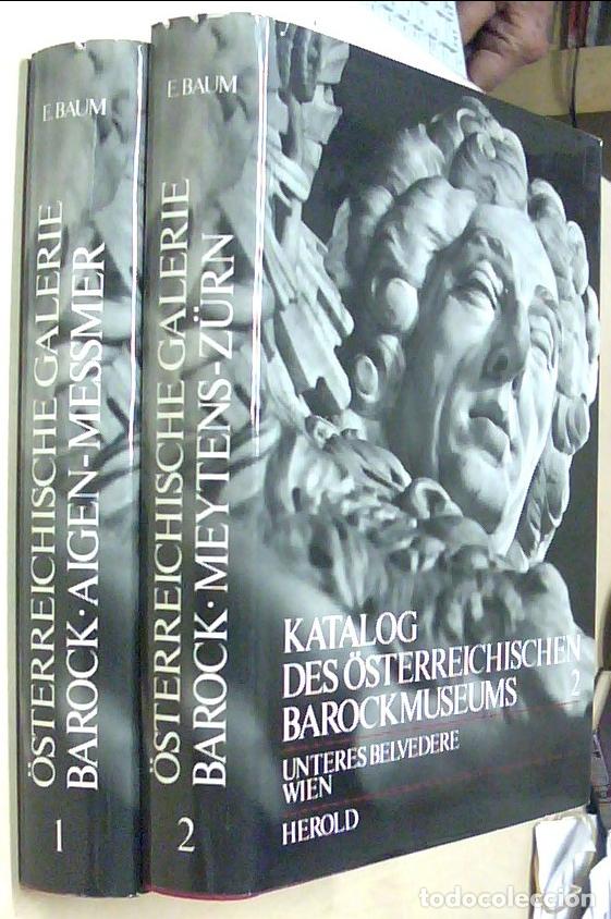 books: Katalog des osterreichischen Barockmuseums im unteren Belvedere in Wien. 2 tomos - BAUM, Elfriede: