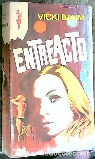 Libros: Entreacto - BAUM, Vicki: - Foto 1