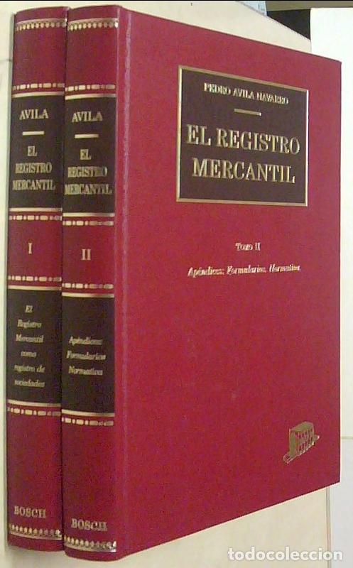 Libri di seconda mano: El Registro Mercantil. 2 tomos - AVILA NAVARRO, Pedro: