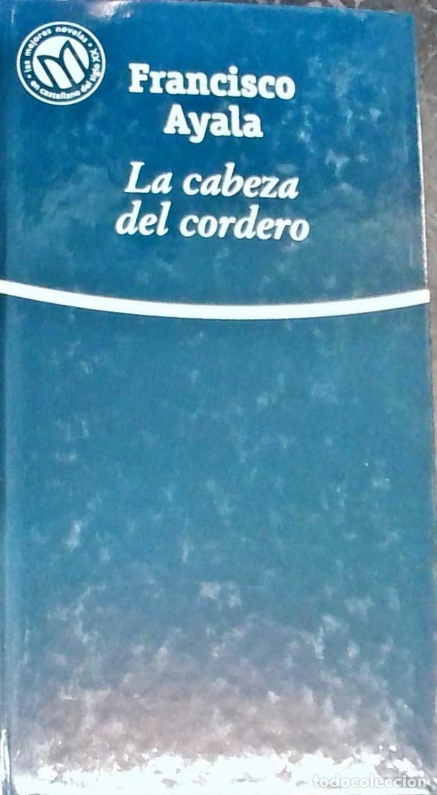 Libros: La cabeza del cordero - Ayala, Francisco: - Foto 1