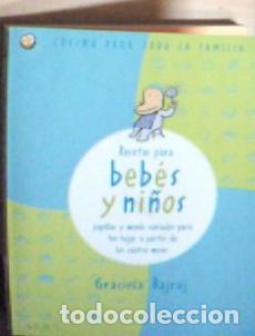 Libri di seconda mano: Recetas para beb&eacute;s y ni&ntilde;os - Bajraj, Graciela: