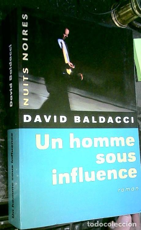 books: Un homme sous influence - Baldacci, David: