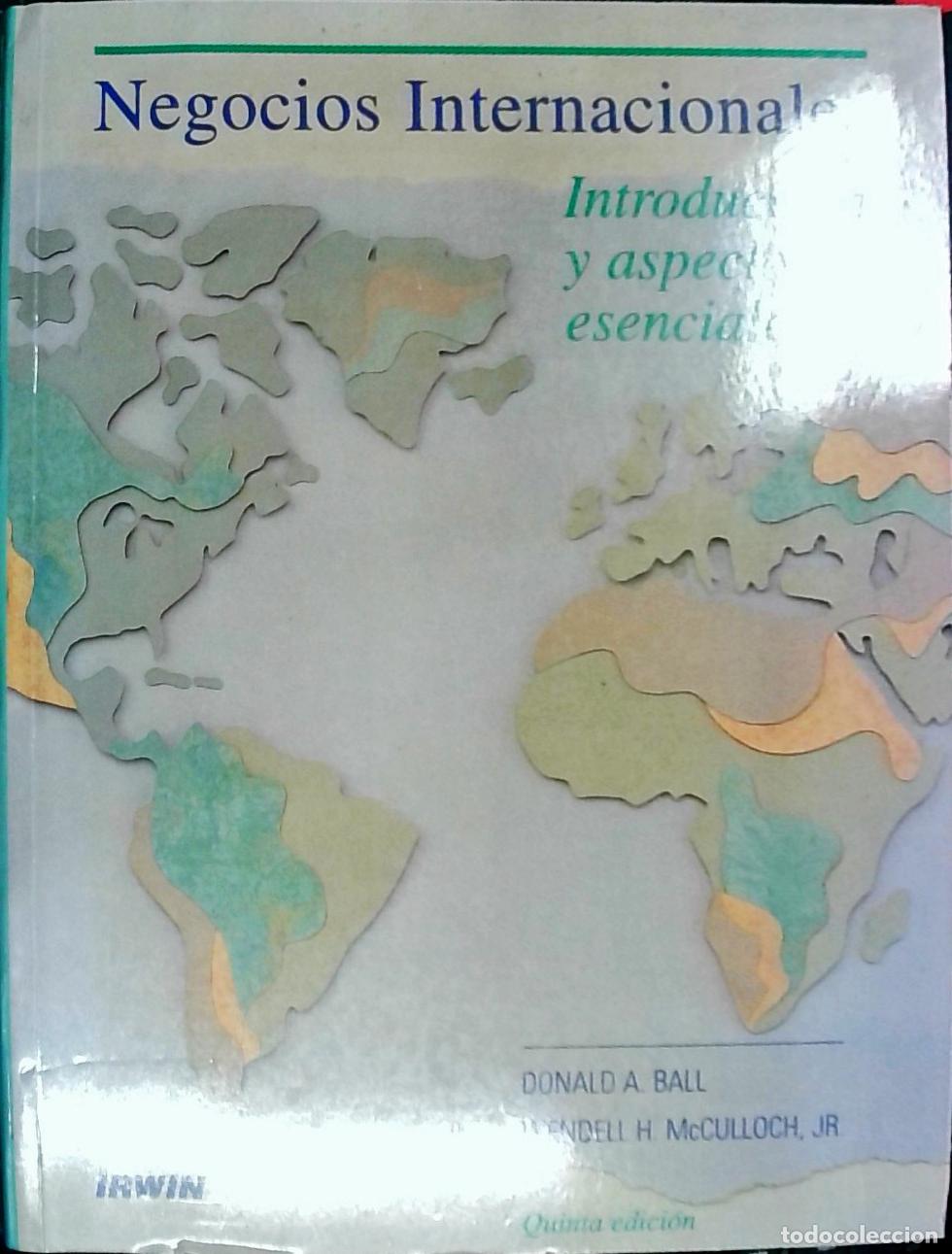 books: Negocios internacionales : introducci&oacute;n y aspectos esenciales - Ball, Donald A. y McCulloch Jr., Wen