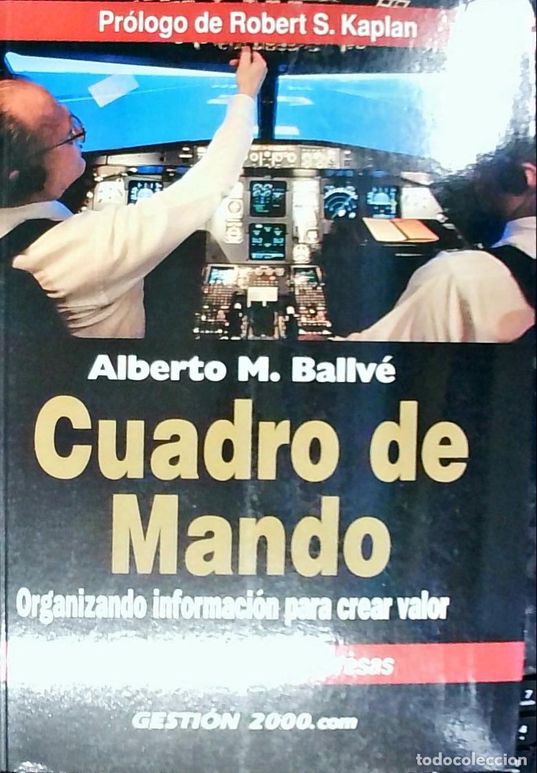 B&uuml;cher: Cuadro de mando : organizando informaci&oacute;n para crear valor. Texto y casos de empresas - Ballve, Albe