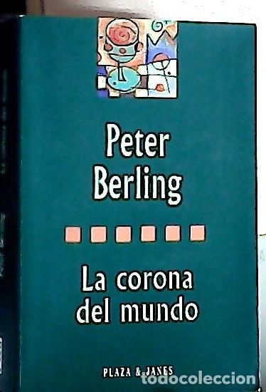 Libros: La corona del mundo - Berling, Peter: - Foto 1