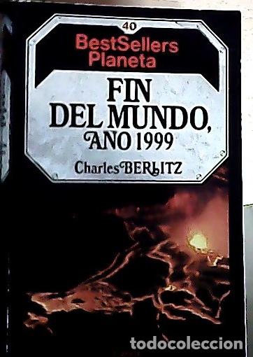 Libri di seconda mano: Fin del mundo, a&ntilde;o 1999 - Berlitz, Charles M. R.:
