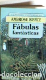 Libros: F&aacute;bulas fant&aacute;sticas - Bierce, Ambrose : - Foto 1