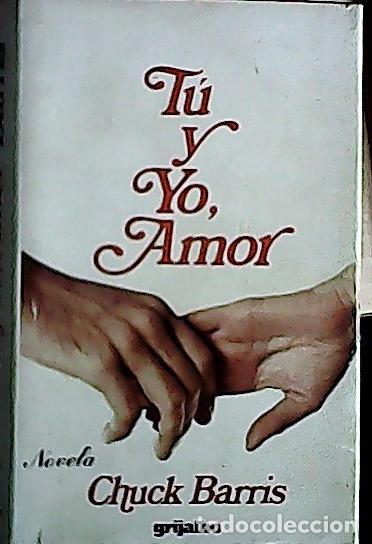 books: Tu y yo, amor - Barris, Chuck: