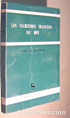 B&uuml;cher: Los escritores franceses de hoy - BOISDEFFRE, Pierre de: