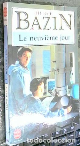B&uuml;cher: Le neuvi&egrave;me jour - BAZIN, Herv&eacute;: