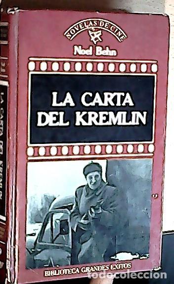 Libros: La carta del Kremlim - Behn, Noel: - Foto 1