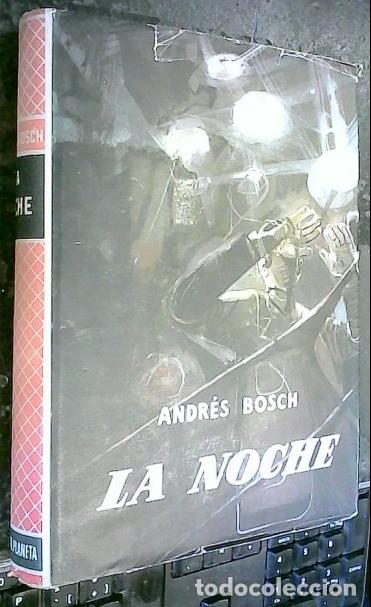 books: La noche - BOSCH, Andr&eacute;s: