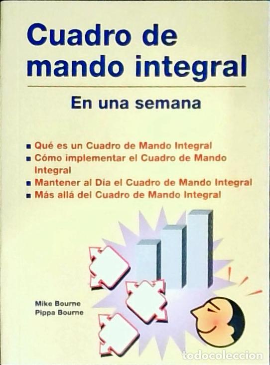 Libros: Cuadro de mando integral en una semana. Qu&eacute; es un cuadro de mando integral. C&oacute;mo implementar el cuad - Foto 1
