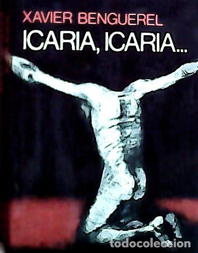 B&uuml;cher: Icaria, Icaria? - Benguerel, Xavier:
