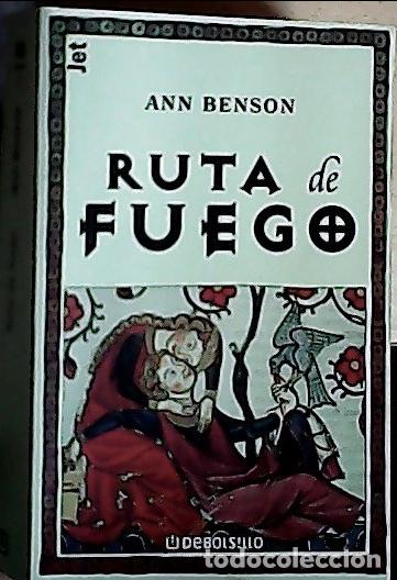 Libri di seconda mano: La ruta de fuego - Benson, Ann: