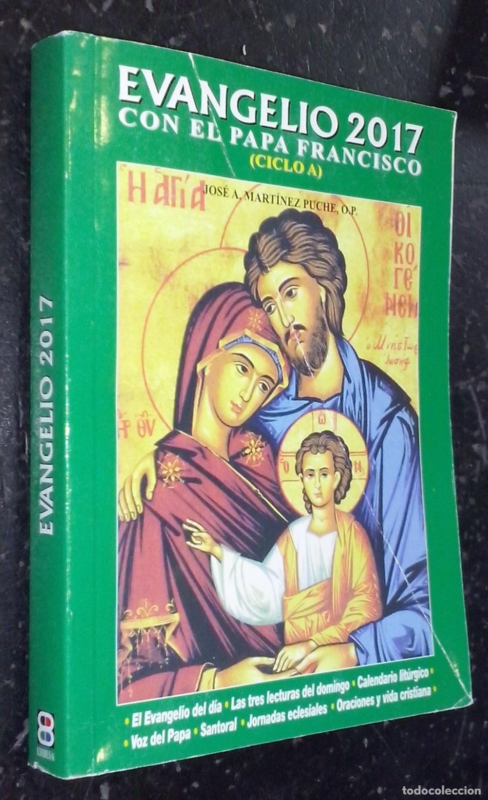 Libros: Evangelio 2017. Con el Papa Francisco. Ciclo A - MART&Iacute;NEZ PUCHE, Jos&eacute; A.: