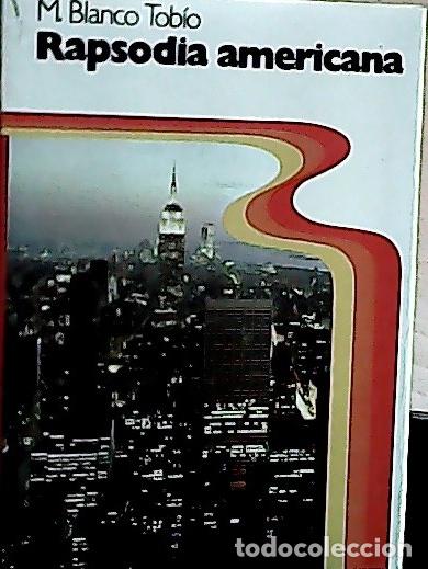 Libros: Rapsodia americana - Blanco Tob&iacute;o, M.: - Foto 1