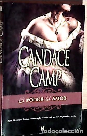 Libros: El poder del amor - Camp, Candace: - Foto 1