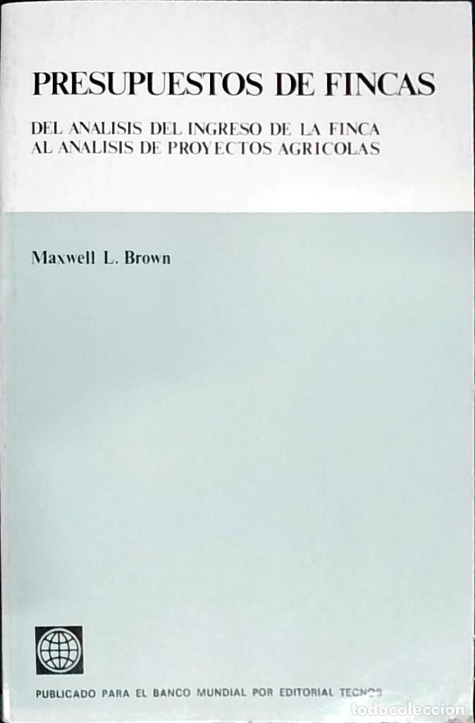 Libros: Presupuestos de fincas. Del an&aacute;lisis del ingreso de la finca al an&aacute;lisis de proyectos agr&iacute;colas - Br