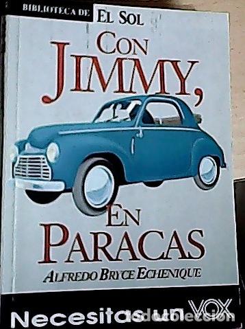 Libri di seconda mano: Con Jimmy, en Paracas - Bryce Echenique, Alfredo: