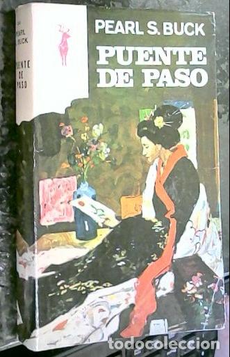 Libros: Puente de paso - Buck, Pearl S.: - Foto 1