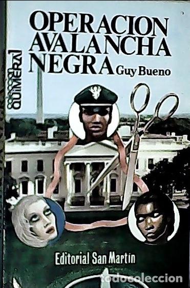 Libros: Operaci&oacute;n avalancha negra - Bueno, Guy: