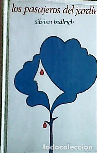 Libri di seconda mano: Los pasajeros del jard&iacute;n - Bullrich, Silvina:
