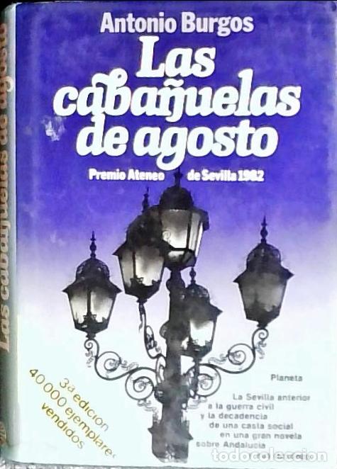 Libri di seconda mano: Las caba&ntilde;uelas de agosto - Burgos, Antonio:
