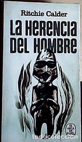 Libros: La herencia del hombre - Calder, Ritchie: - Foto 1