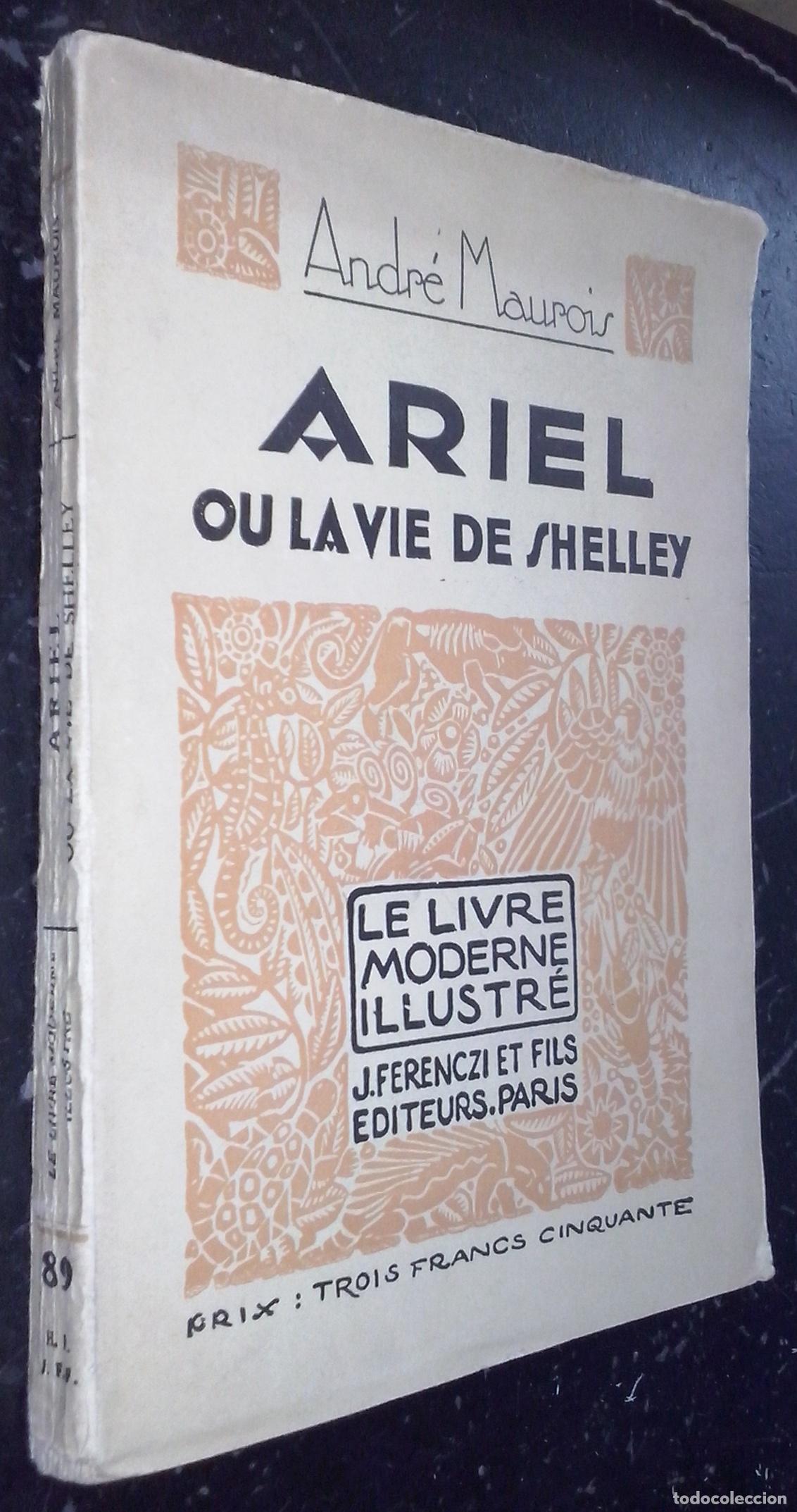 Libros: Ariel ou la vie de Shelley - MAUROIS, Andr&eacute;: - Foto 1
