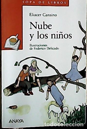 Libri di seconda mano: Nube y los ni&ntilde;os - Cansino, Eliacer: