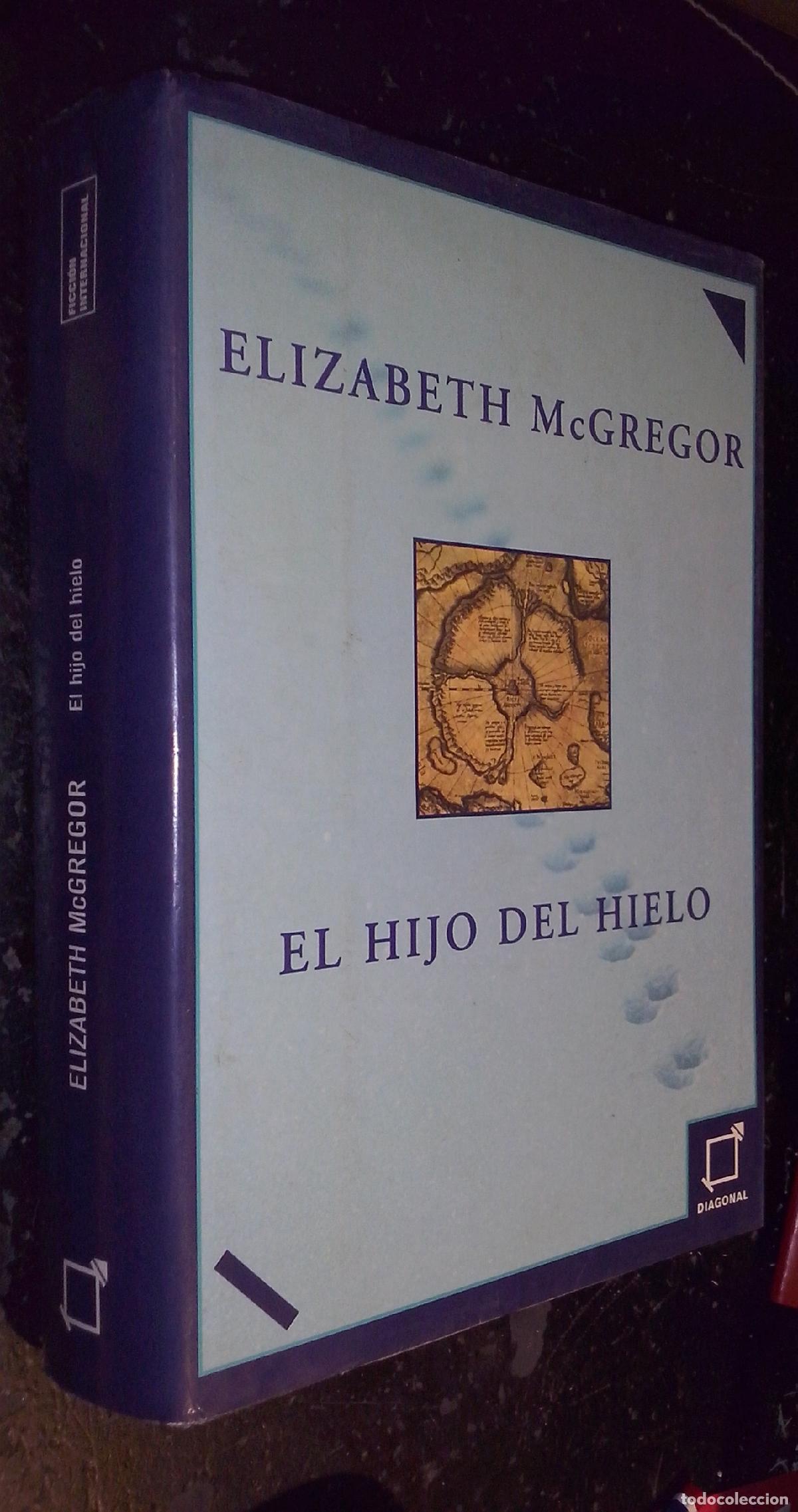 Libros: El hijo del hielo - McGREGOR, Elisabeth: - Foto 1