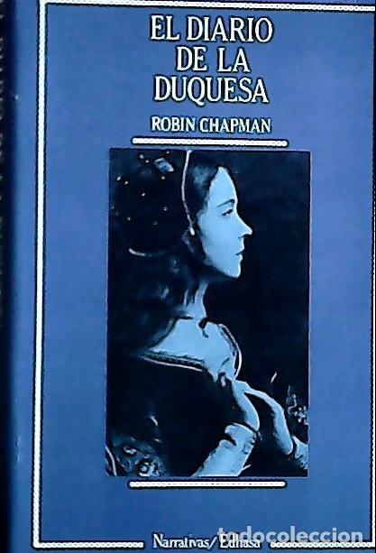 Libros: El diario de la duquesa - Chapman, Robin: - Foto 1