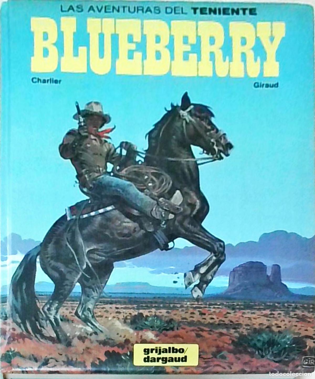 Livres: Las aventuras del teniente Blueberry. N&ordm; 1. Contiene 4 obras - CHARLIER, Jean Michel y GIRAUD, Jean: