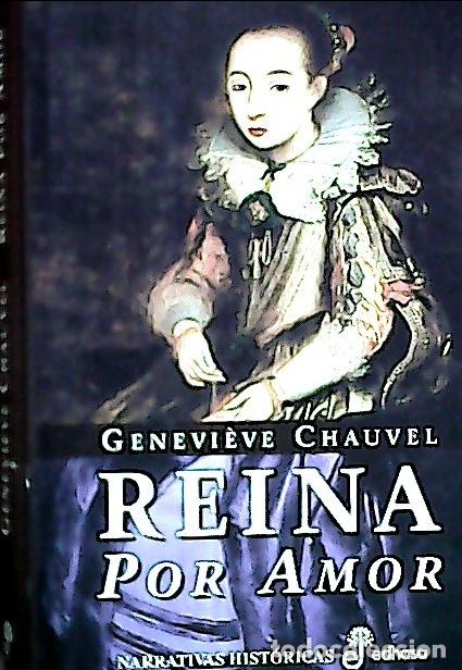 Libri di seconda mano: Reina por amor - Chauvel, Genevi&egrave;ve:
