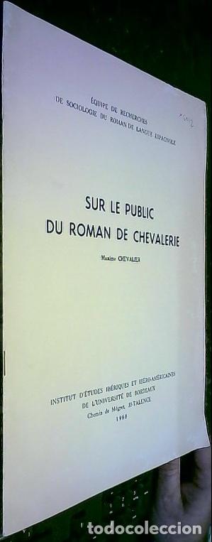 Libri di seconda mano: Sur le public du roman de chevalerie - CHEVALIER, Maxime: