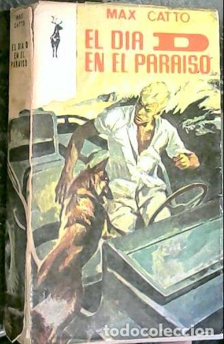 Libros: D&iacute;a D en el Para&iacute;so - CATTO, Max: - Foto 1