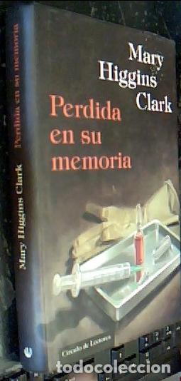 B&uuml;cher: Perdida en su memoria - Clark, Mary Higgins Murillo, Eduardo G.: