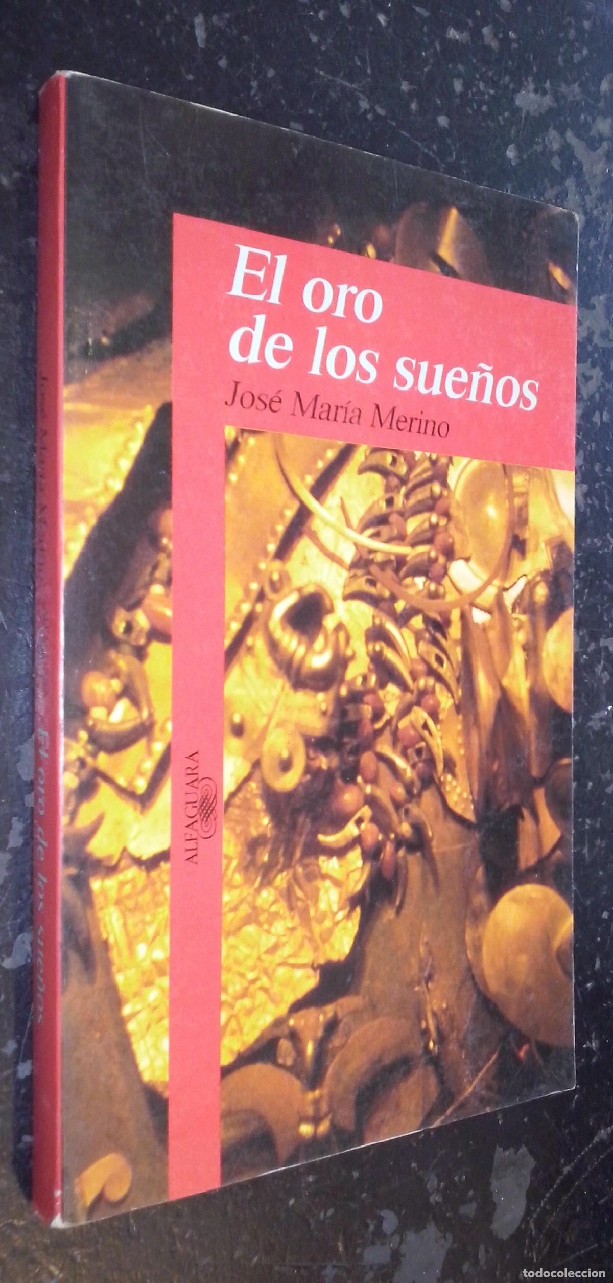 Libros: El oro de los sue&ntilde;os - MERINO, Jos&eacute; Mar&iacute;a: - Foto 1