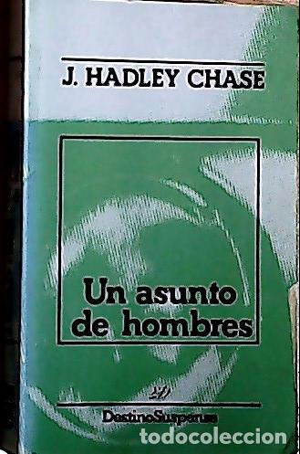 Libros: Un asunto de hombres - Chase, James : - Foto 1