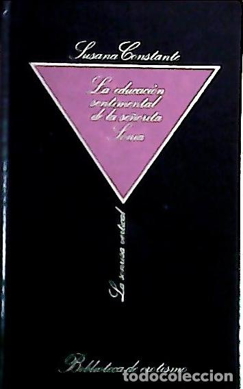 B&uuml;cher: La educaci&oacute;n sentimental de la se&ntilde;orita Sonia - Constante, Susana: